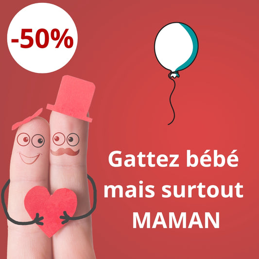 Gattez bébé mais surtout MAMAN